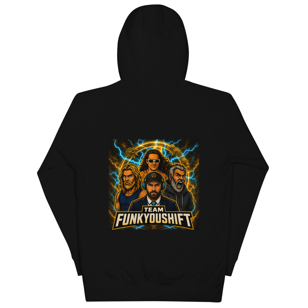 Team FunkYouSHiFT hoodie